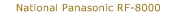 National Panasonic RF 8000